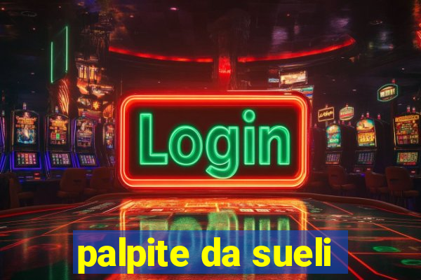 palpite da sueli